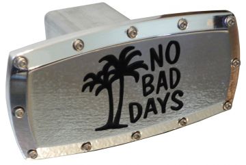 NO BAD DAYS ® Riveted Trailer Hitch Cover